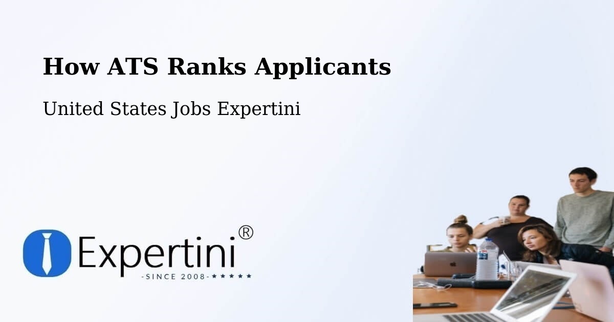 How ATS Ranks Applicants - United States Jobs Expertini